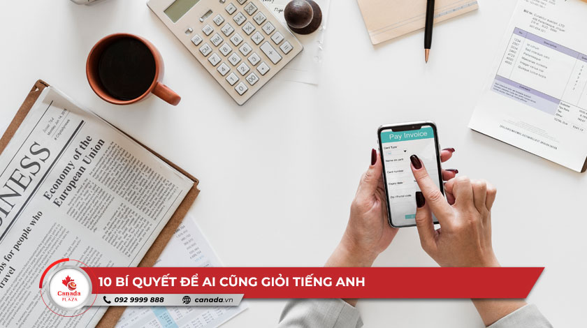 10 bí quyết để ai cũng giỏi tiếng Anh
